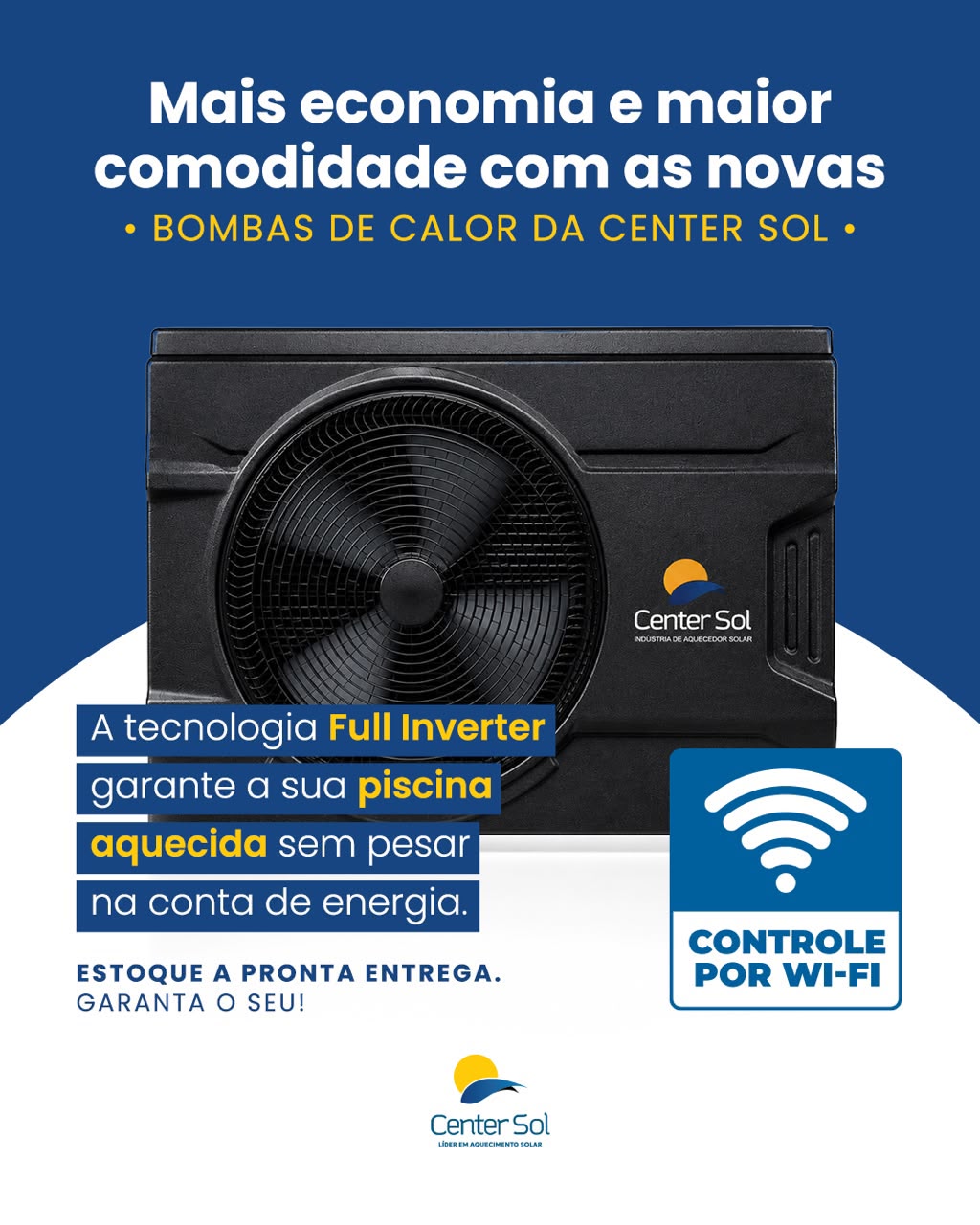 Material da Center Sol sobre a tecnologia Full Inverter e o controle por Wi-Fi